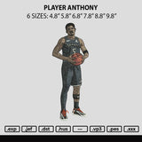 Player Anthony Embroidery File 6 sizes
