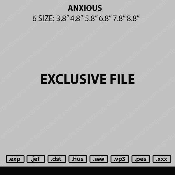 Anxious Embroidery File 6 sizes