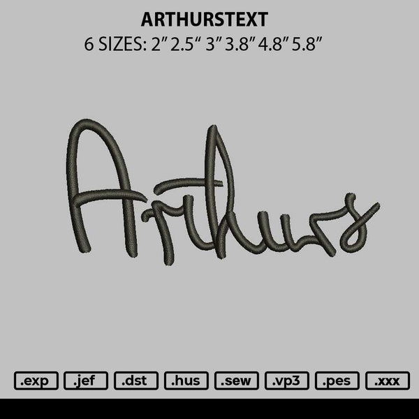 Arthurstext Embroidery File 6 sizes