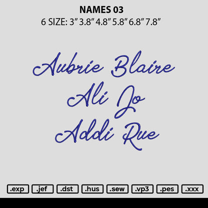 Names 03 Embroidery File 6 sizes