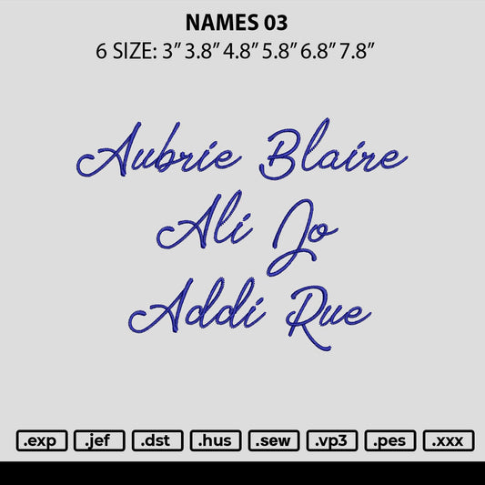 Names 03 Embroidery File 6 sizes
