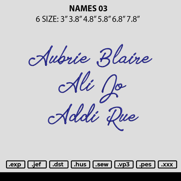 Names 03 Embroidery File 6 sizes
