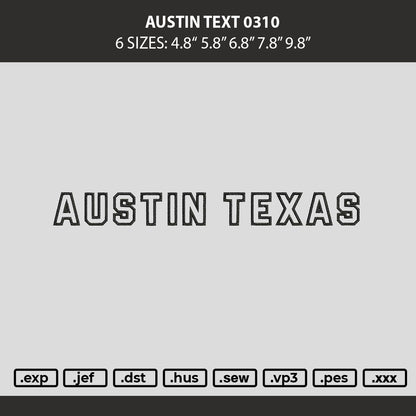 Austin Text 0310 Embroidery Machine Design File 6 sizes