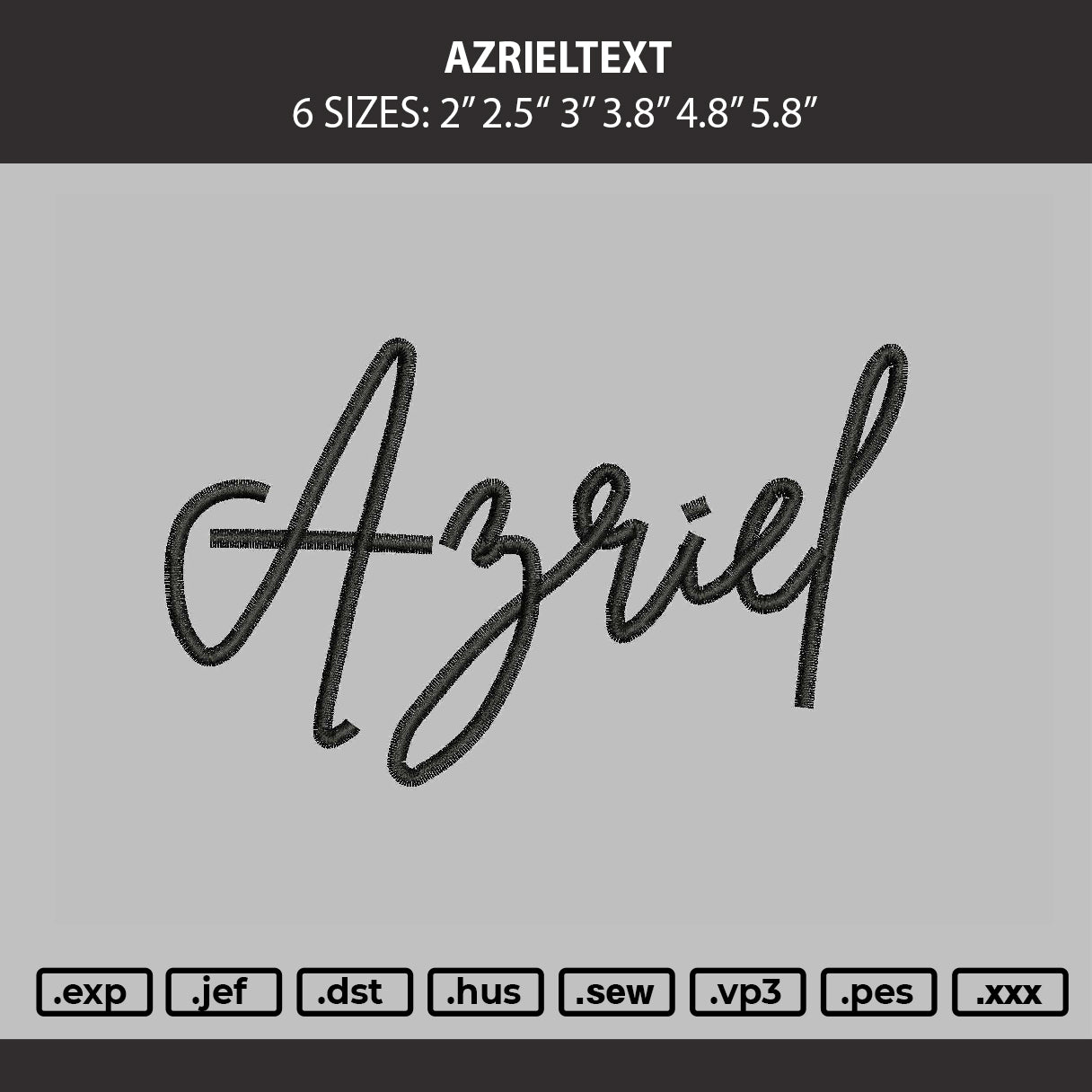 Azrieltext Embroidery File 6 sizes