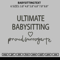 Babysittingtext Embroidery File 6 sizes