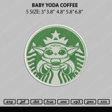 Baby Yoda Coffee Embroidery File 5 sizes