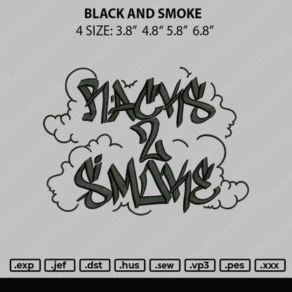 Black And Smoke Embroidery Design File 4 size