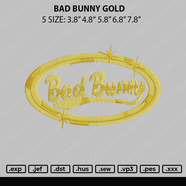 Bad Bunny Gold Embroidery File 5 sizes