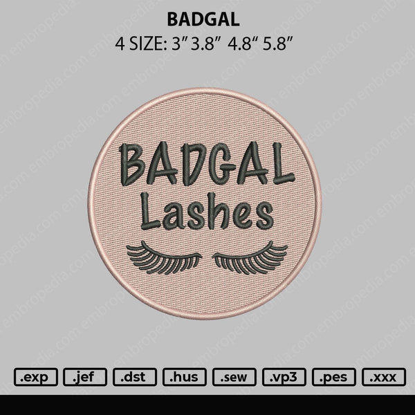 Badgal Embroidery File 4 size