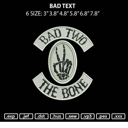 Bad Two The Bone Embroidery File 6 sizes