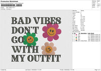 Bad Vibes Embroidery File 4 size