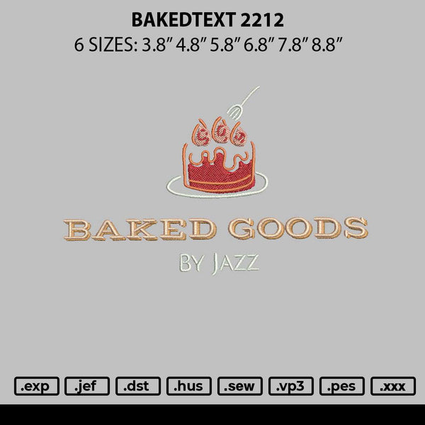 Bakedtext 2212 Embroidery File 6 sizes