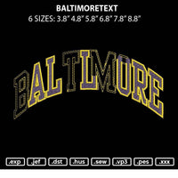 Baltimoretext Embroidery File 6 sizes