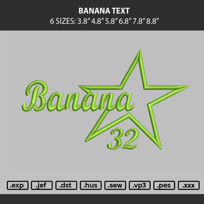 Banana Text Embroidery Machine Design File 6 sizes