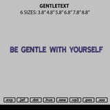 Gentletext Embroidery File 6 sizes