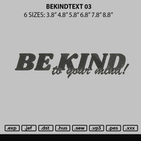 Bekindtext03 Embroidery File 6 sizes