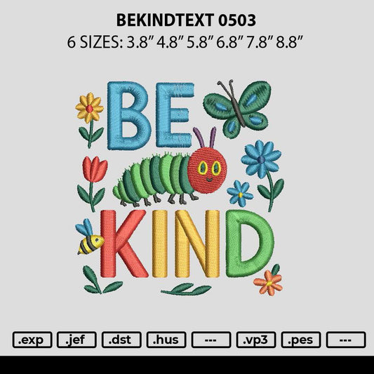 Bekindtext 0503 Embroidery File 6 sizes