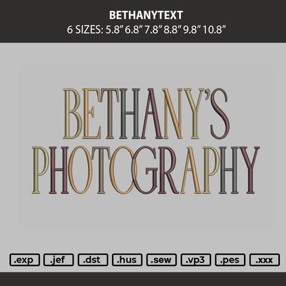 Bethanytext Embroidery Machine Design File 6 sizes