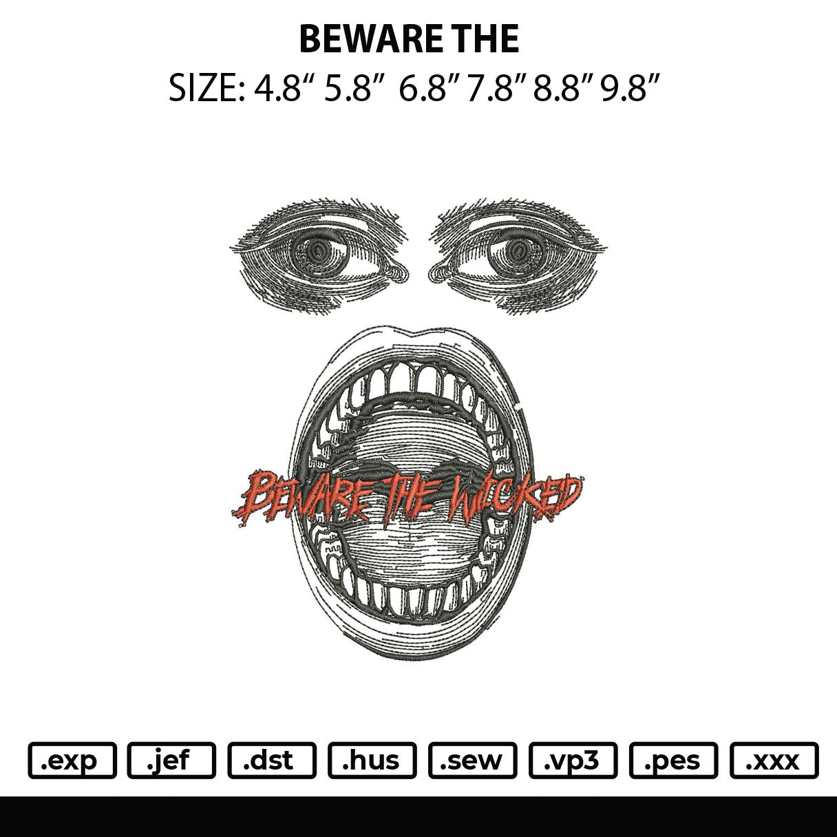 Beware The Embroidery File 6 sizes