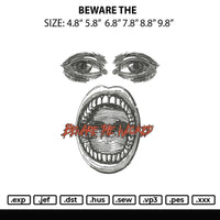 Beware The Embroidery File 6 sizes