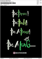 Be A king Embroidery File 6 sizes