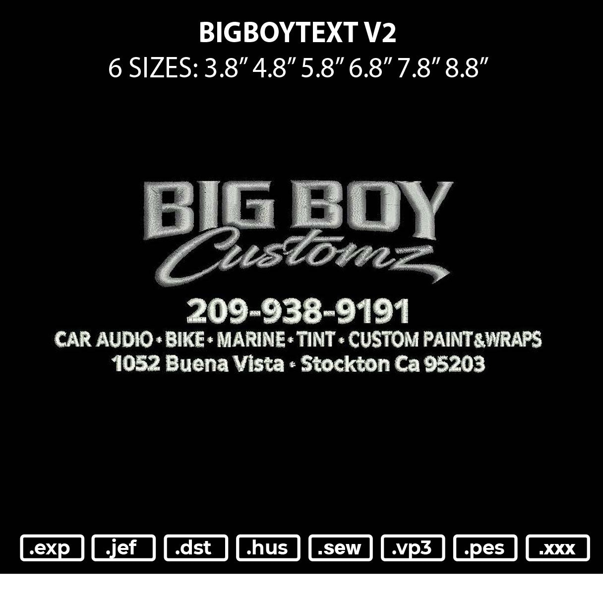 Bigboytext 001 Embroidery File 6 sizes