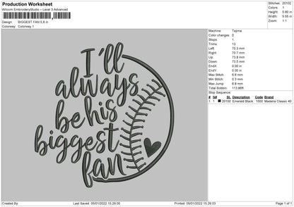 I'll always be his Biggest Fan Embroidery Design File 4 size