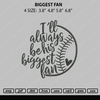 Biggest Fan Embroidery File 4 size