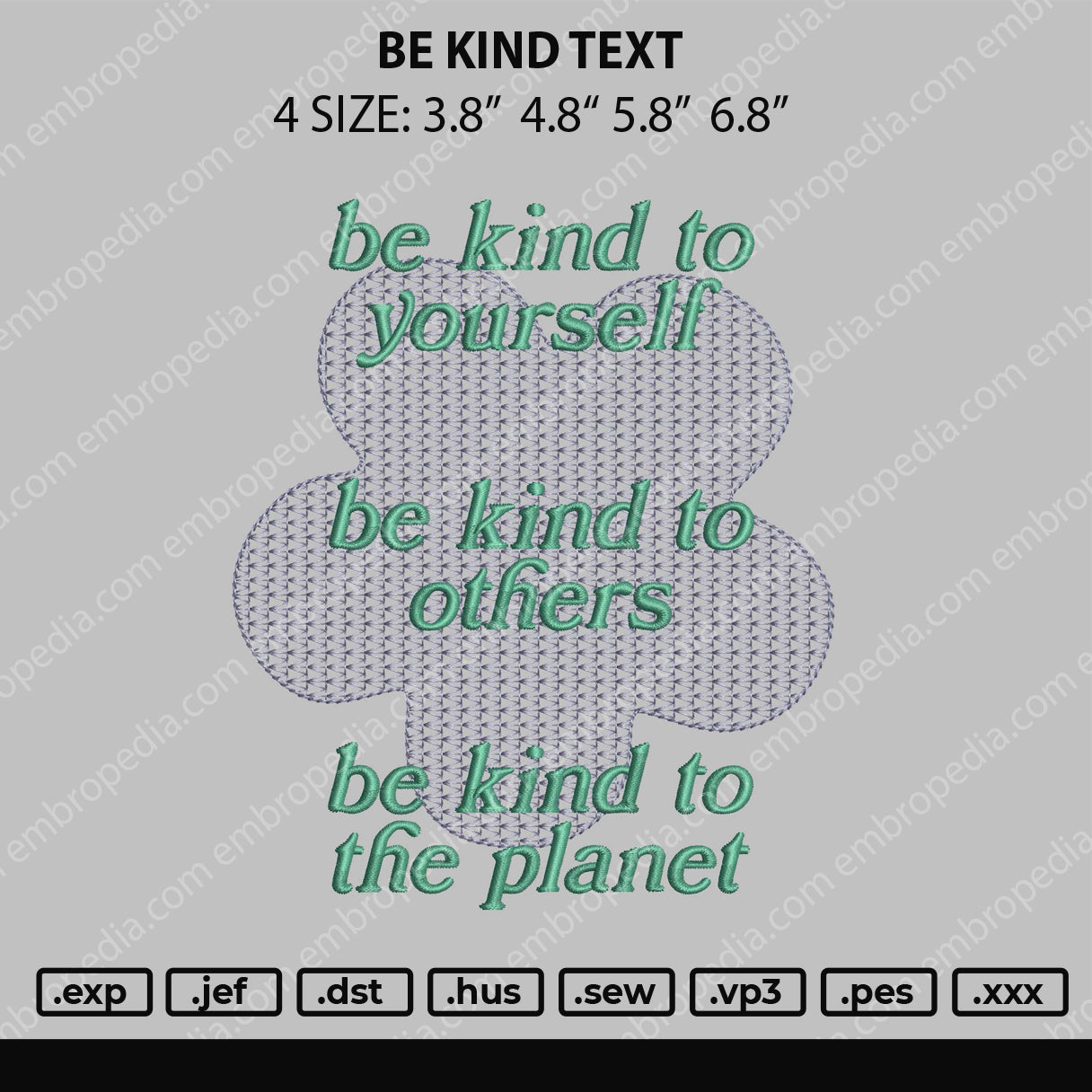 Be Kind to yourself Embroidery Design File