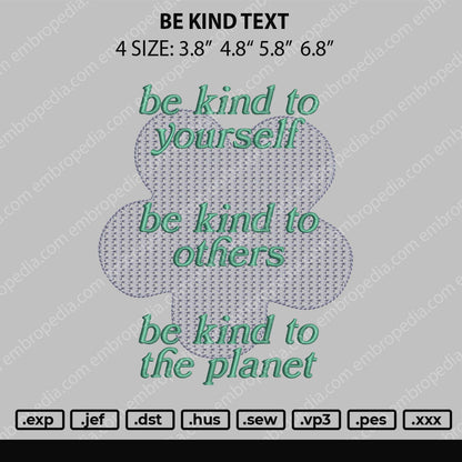 Be Kind to yourself Embroidery Design File