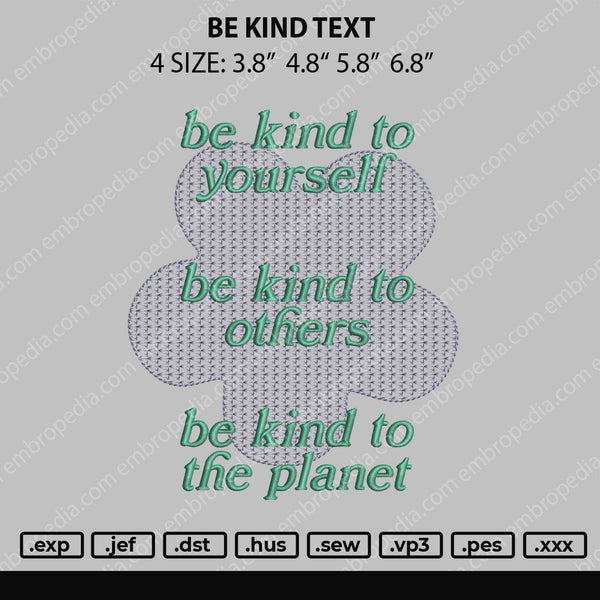 Be Kind Text Embroidery File 4 size