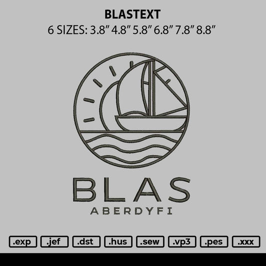 Blastext Embroidery File 6 sizes
