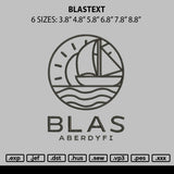 Blastext Embroidery File 6 sizes