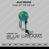 Blue Dreams Embroidery File 4 size