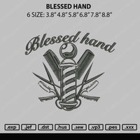 Blessed Hand Embroidery File 6 sizes