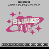 Blinkstext Embroidery File 6 sizes