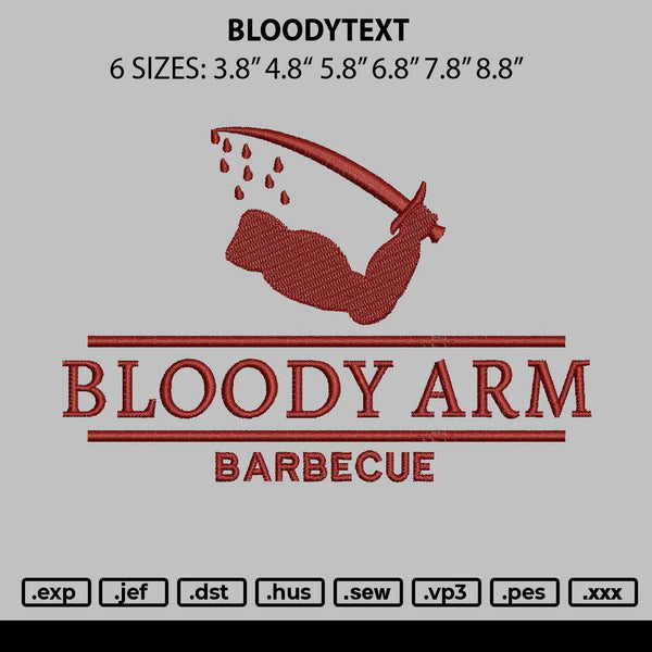Bloodytext Embroidery File 6 sizes