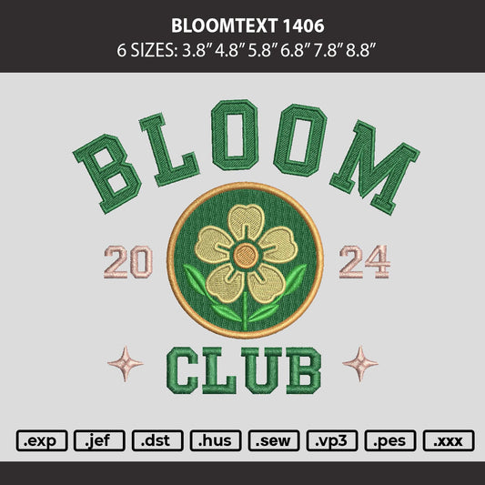 Bloomtext 1406 Embroidery Machine Design File 6 sizes
