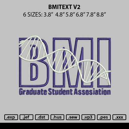 Bmitext Embroidery File 6 sizes