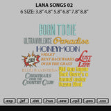 Lana Songs 02 Embroidery File 6 sizes