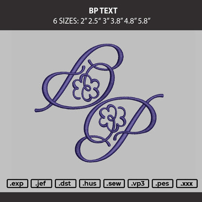 Bp Text Embroidery Machine Design File 6 sizes