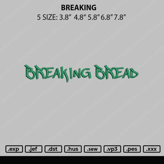Breaking Embroidery File 5 sizes