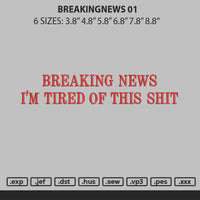 Breakingnewstext 01 Embroidery File 6 sizes