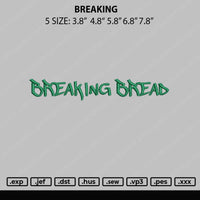 Breaking Embroidery File 5 sizes