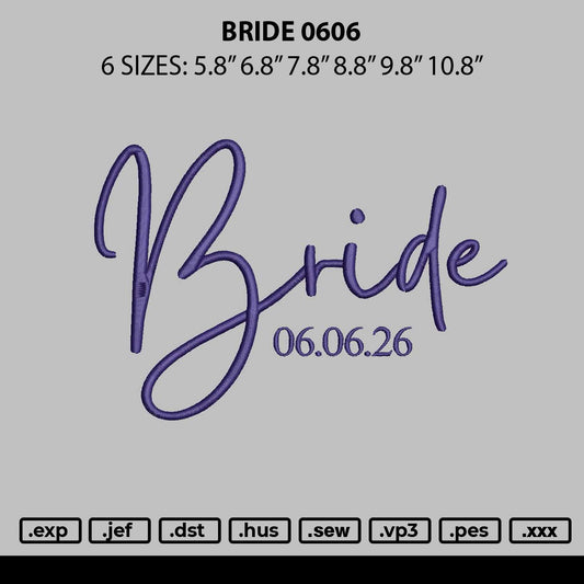 Bride 0606 Embroidery File 6 sizes