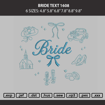 Bride text 1608 Embroidery Machine Design File 6 sizes
