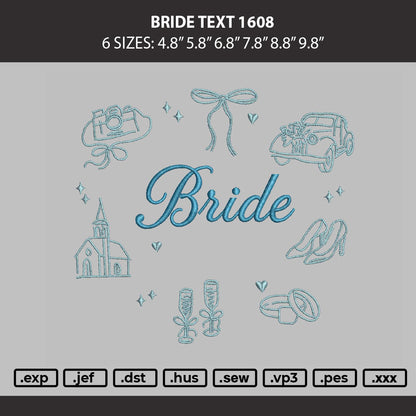 Bride text 1608 Embroidery Machine Design File 6 sizes