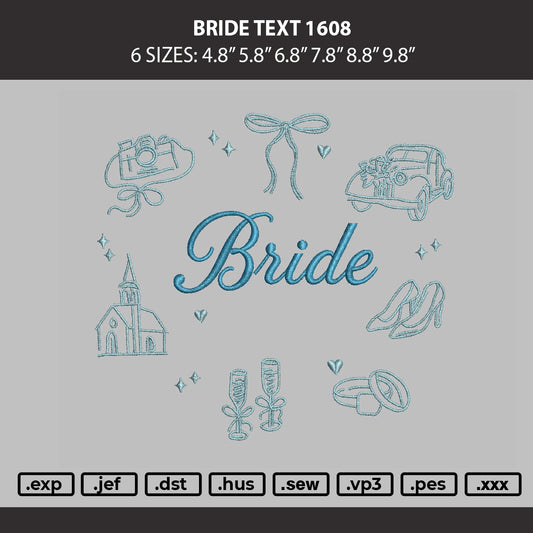 Bride text 1608 Embroidery Machine Design File 6 sizes