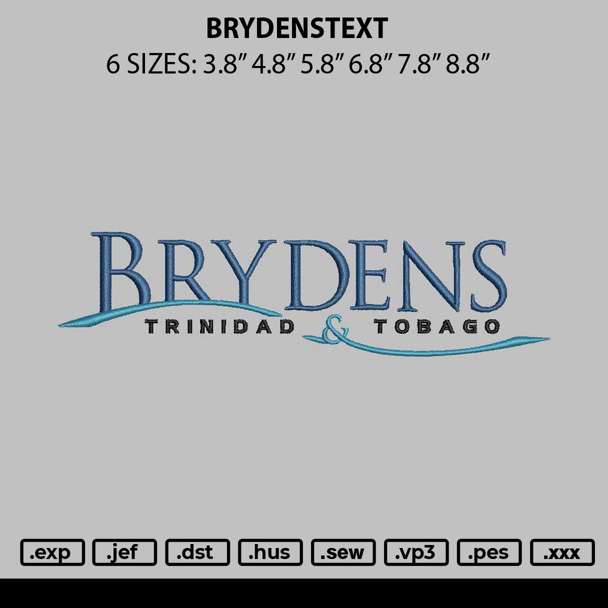 Brydenstext Embroidery File 6 sizes