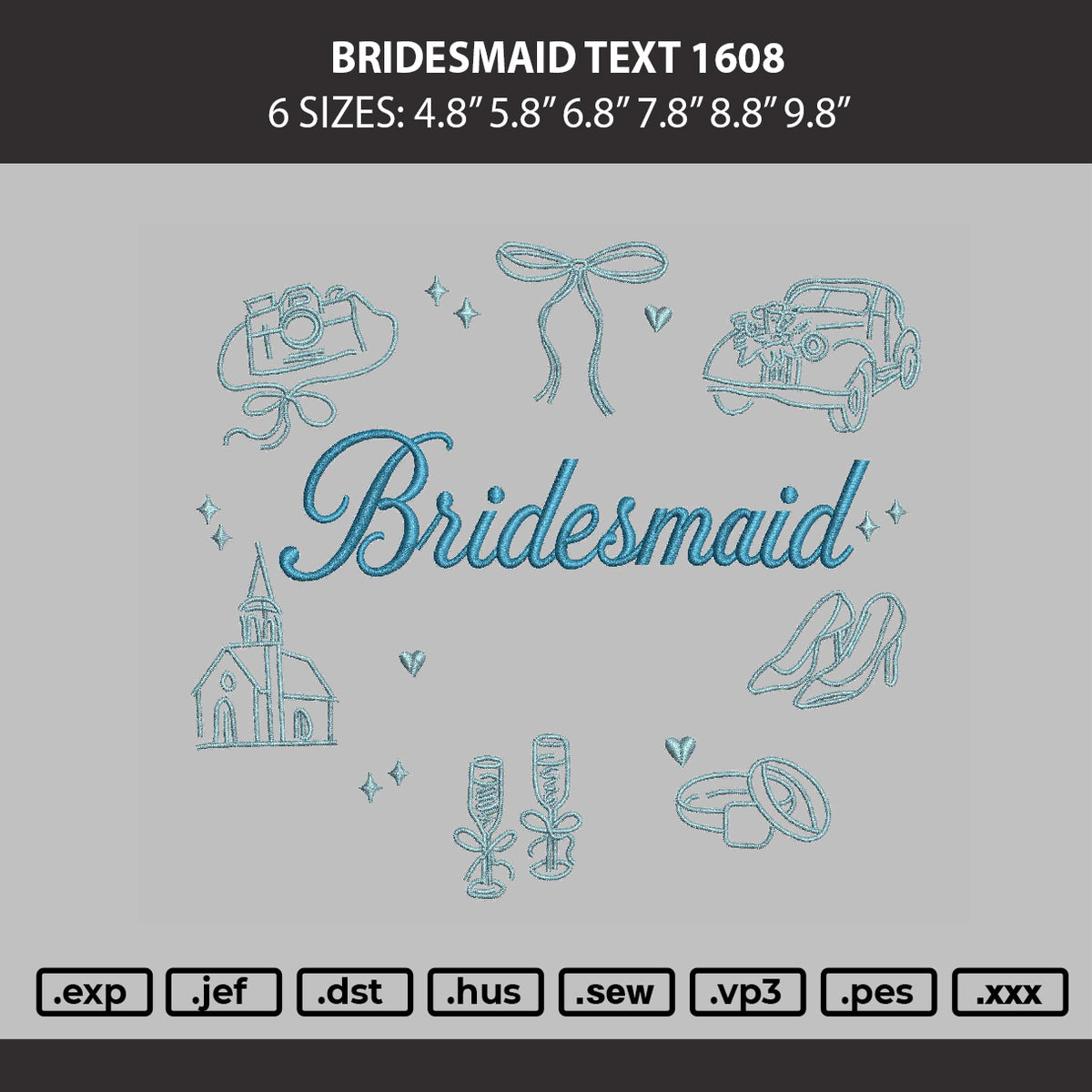 Bridesmaid Text 1608 Embroidery Machine Design File 6 sizes